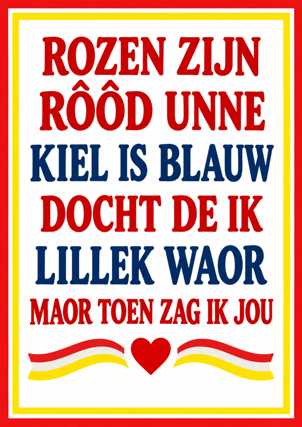 Tegeltje 1: Rozen zijn rood, unne kiel is blauw